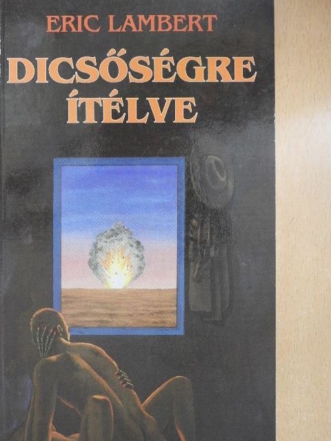 Eric Lambert - Dicsőségre ítélve [antikvár]