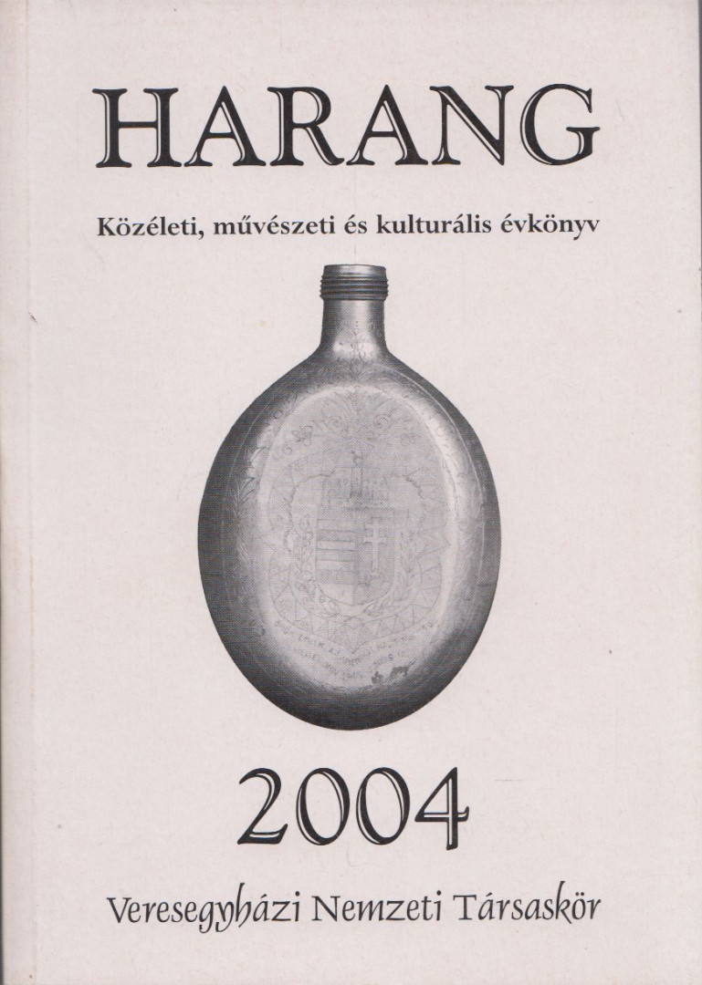 Horváth Lajos, Illésfalvi Péter - Harang 2004 [antikvár]