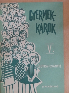 Fésüs Éva - Gyermekkarok V. [antikvár]