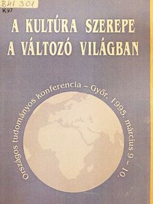 Andorka Rudolf - A kultúra szerepe a változó világban [antikvár]