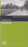 Claude Simon - Die Akazie [antikvár]