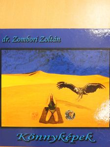 Dr. Zombori Zoltán - Könnyképek (dedikált példány) [antikvár]