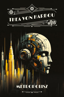 THEA VON HARBOU - Metropolisz