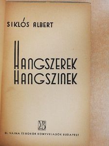 Siklós Albert - Hangszerek/Hangszinek [antikvár]
