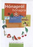 Tóth Éva - HÓNAPRÓL HÓNAPRA