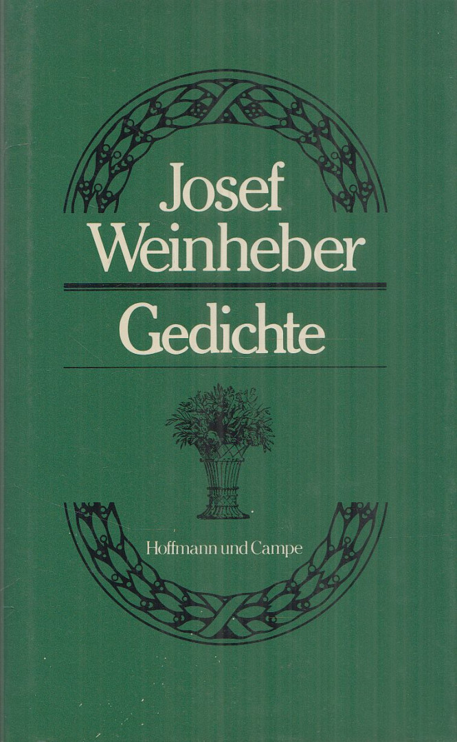 Josef Weinheber - Gedichte [antikvár]