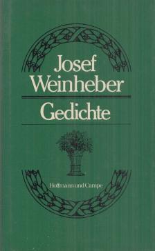 Josef Weinheber - Gedichte [antikvár]