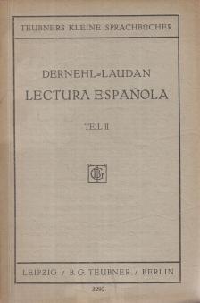Dernehl, Carl, Dr. Hans Laudan - Lectura española Teil II. [antikvár]