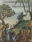 E. G. White - Gondolatok Krisztus hegyibeszédéről [antikvár]
