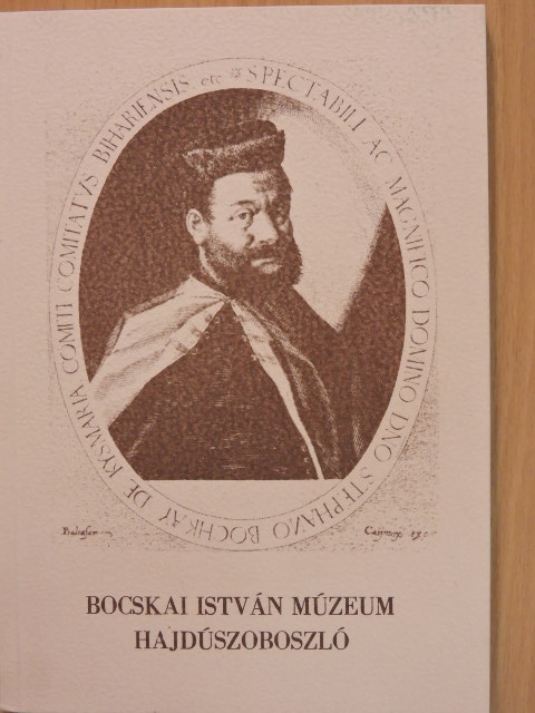 Császi Irén - Bocskai István Múzeum, Hajdúszoboszló [antikvár]