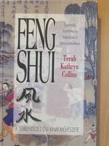 Terah Kathryn Collins - Feng Shui [antikvár]