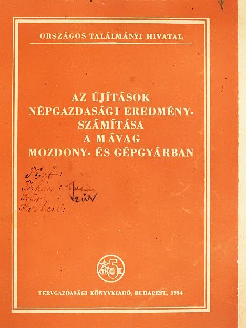 Az újítások népgazdasági eredményszámítása a MÁVAG Mozdony- és Gépgyárban [antikvár]