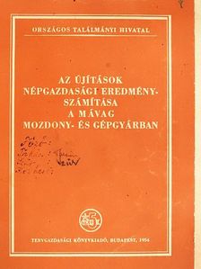 Az újítások népgazdasági eredményszámítása a MÁVAG Mozdony- és Gépgyárban [antikvár]
