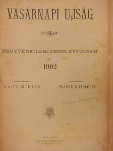 Cholnoky László - Vasárnapi Ujság/A Vasárnapi Ujság Regénytára 1902. (nem teljes évfolyam) [antikvár]
