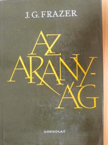 James G. Frazer - Az Aranyág [antikvár]
