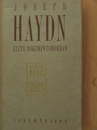 Bartha Dénes - Joseph Haydn élete dokumentumokban [antikvár]