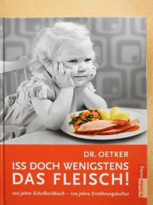 Klaus Schäfer - Dr. Oetker - Iss doch wenigstens das Fleisch! [antikvár]