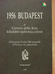 Indro Montanelli - 1956 Budapest [antikvár]