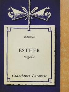 Racine - Esther [antikvár]