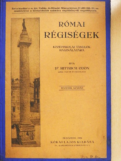 Dr. Hittrich Ödön - Római régiségek [antikvár]
