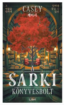 Casey - A sarki könyvesbolt [eKönyv: epub, mobi]