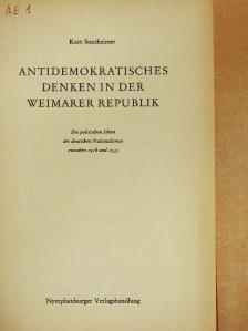 Kurt Sontheimer - Antidemokratisches Denken in der Weimarer Republik [antikvár]