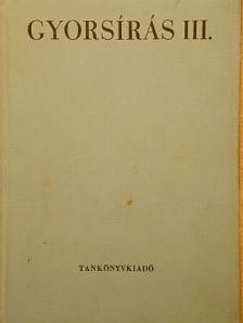 Dr. Kappa György - Gyorsírás III. [antikvár]
