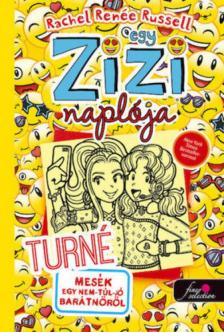 Rachel Renee Russell - Egy Zizi naplója 14. - Turné [antikvár]