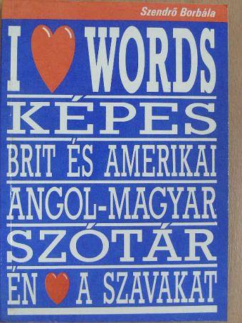 Szendrő Borbála - Képes brit és amerikai angol-magyar szótár [antikvár]