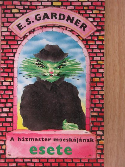 Erle Stanley Gardner - A házmester macskájának esete [antikvár]