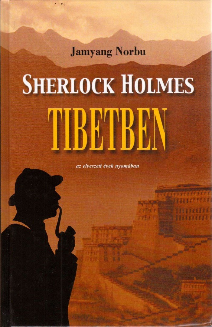 Namyang Norbu - Sherlock Holmes Tibetben [antikvár]