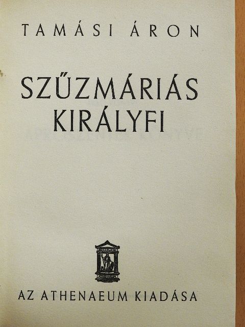 Tamási Áron - Szűzmáriás királyfi [antikvár]