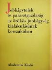 Kirilly Zsigmondné - Jobbágytelek és parasztgazdaság az örökös jobbágyság kialakulásának korszakában [antikvár]