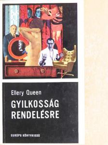 Ellery Queen - Gyilkosság rendelésre [antikvár]