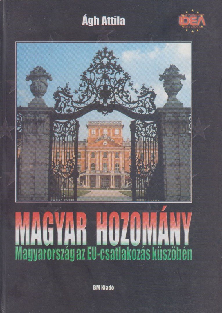 Ágh Attila - Magyar hozomány [antikvár]