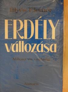 Illyés Elemér - Erdély változása [antikvár]