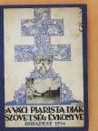 Dr. Kisparti János - A Váci Piarista Diákszövetség évkönyve  [antikvár]