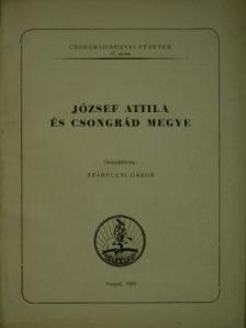 Szabolcsi Gábor - József Attila és Csongrád megye [antikvár]