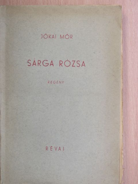 Jókai Mór - Sárga rózsa [antikvár]