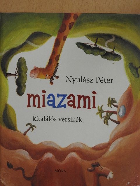 Nyulász Péter - Miazami [antikvár]