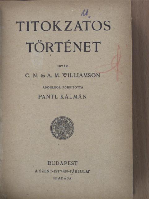 A. M. Williamson - Titokzatos történet [antikvár]