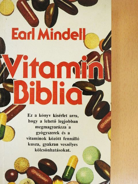 Earl Mindell - Vitamin Biblia [antikvár]