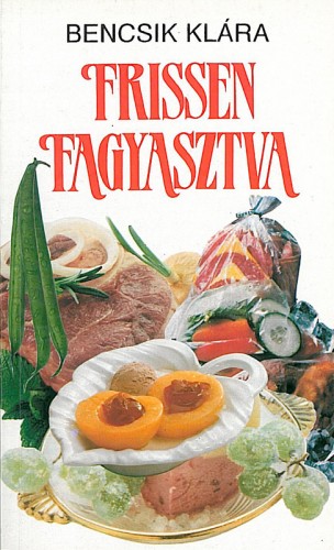 Bencsik Klára - Frissen fagyasztva [eKönyv: epub, mobi]
