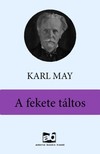 Karl May - A fekete táltos [eKönyv: epub, mobi]