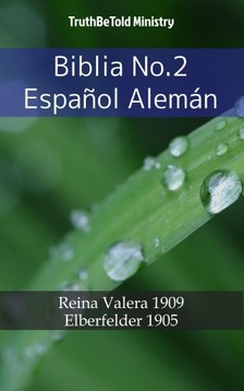 TruthBeTold Ministry, Joern Andre Halseth, Cipriano De Valera - Biblia No.2 Espanol Alemán [eKönyv: epub, mobi]