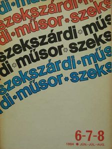 Szekszárdi Műsor 1984. jún.-júl.-aug. [antikvár]