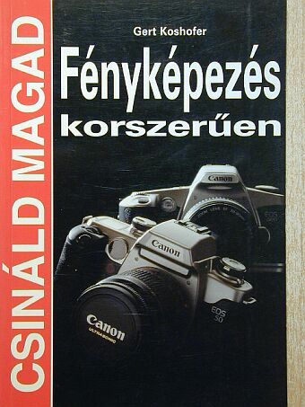 Gert Koshofer - Fényképezés korszerűen [antikvár]