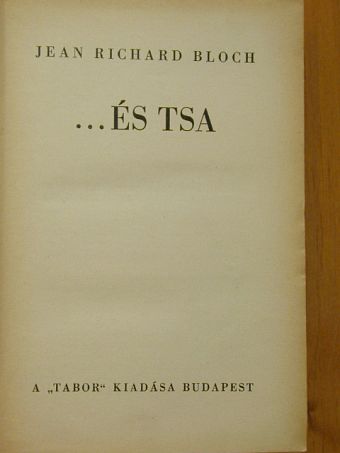 Jean Richard Bloch - ...és Tsa [antikvár]