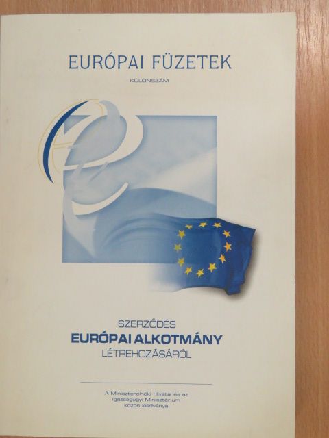 Szerződés európai alkotmány létrehozásáról [antikvár]