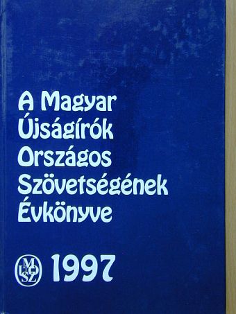 A Magyar Újságírók Országos Szövetségének Évkönyve 1997 [antikvár]